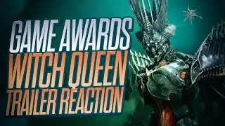 GLADD REACTS TO THE WITCH QUEEN GAME AWARDS TRAILER - Destiny 2