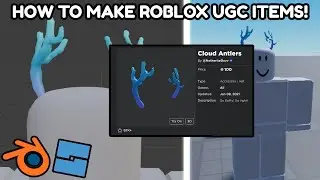 How to Make UGC Items in Roblox! (FULL PROCESS!)