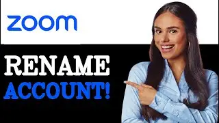 How To Change Name On Zoom (2025)