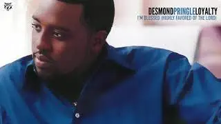 Desmond Pringle - I'm Blessed Highly Favored of the Lord