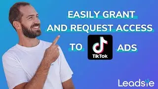 How To Give & Request TikTok Ads Access in 2024 (+ Set Up Tik Tok Ad Accounts & Business Center)