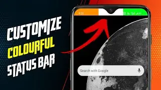 Enable Colourful Status Bar On Android | Customize Status Bar On Android | Change Android Status Bar