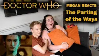 MEGAN REACTS (Cries!) Doctor Who - The Parting of the Ways (Live Reaction)