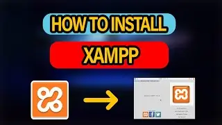 How to Install XAMPP Server on Windows 7, 8, 10, 11 | XAMPP Step by Step Setup