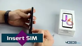 How to insert SIM Into Samsung Galaxy J6