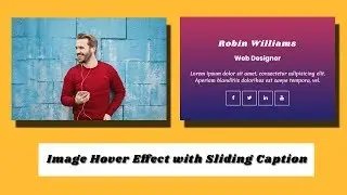 CSS Image Hover Effect with Sliding Caption | CSS image hover effect