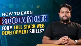 How to Earn $1000 a Month from Full Stack Web Development Skill ? Enablers College of Technology