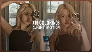 10+ My Coloring Pack || Alight Motion (Preset)