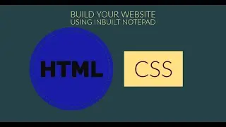 How to use notepad for HTML/CSS | How To Use Microsoft Notepad | How make a website using notepad