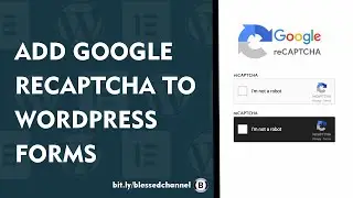 How to Add Google reCAPTCHA to WordPress Login, Comment and Registration Forms