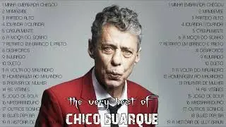 Best Chico Buarque Songs - Chico Buarque Greatest Hits