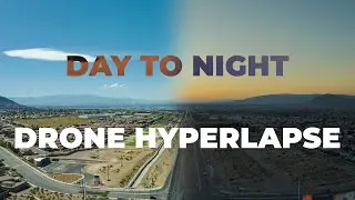 How I Made a Day to Night Drone Hyperlapse using Waypoints