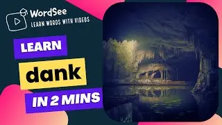 Learn the word dank in two minutes- Improve your English vocabulary with real world examples