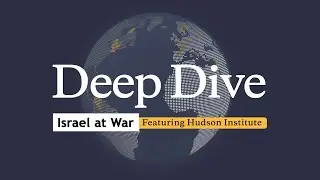 TV7 Israel – Deep Dive Featuring Hudson Institute – Israel At War Update –June 3rd, 2024