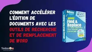 Comment accélérer l'édition de documents avec les outils de recherche et de remplacement de Word