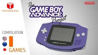 The Game Boy Advance Project - Compilation I - All GBA Games (US/EU/JP)