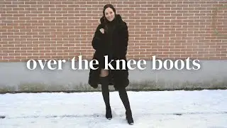 How To Style Over The Knee BOOTS For Winter (15 Stylish Outfits Ideas)