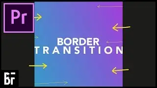 Border Transition - Premiere