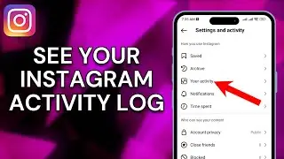 How To See Your Instagram Activity Log - Full Guide