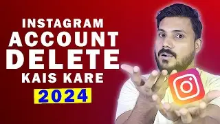 Instagram Account Deleted Kaise Kare Permanently 2024 | How to Delete Insta Account Permanently