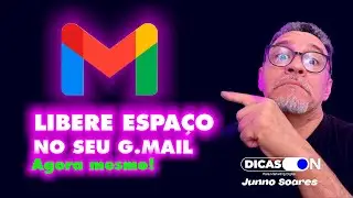 LIBERE ESPAÇO GMAIL AGORA!