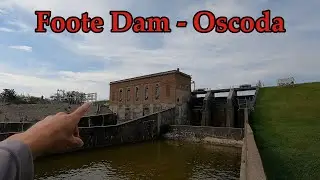 Foote Dam - Oscoda 2021 Evaluation and One Year Update!