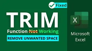 Trim Function not working in Excel | Fixed