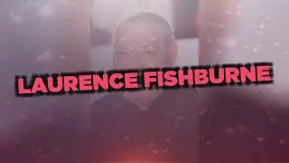 Лучшие фильмы Laurence Fishburne