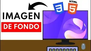 Cómo Poner una IMAGEN De FONDO en HTML y CSS [background-image]