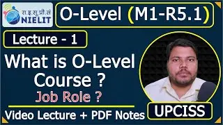 O-Level M1 R5.1 | What is O Level Course Full Video Lecture with PDF Notes in Hindi | Lecture 1