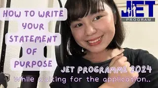 Tips on How to Make Your Statement of Purpose for JET Programme Application!
