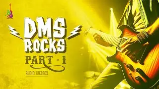 DMS Best Rock Songs | Audio Jukebox | Part 1