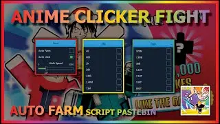 ANIME CLICKER FIGHT Script Pastebin 2022 AUTO FARM | AUTO CLICK | AUTO HATCH [🎄XMAS]