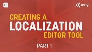 Building a Localization Tool in Unity - Part 1