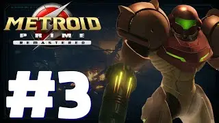 METROID PRIME REMASTERED | LANDING SITE - TALLON OVERWORLD - PART 3 - GAMEPLAY - PLAYTHROUGH