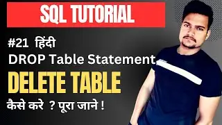 DROP Table in SQL Server | Part - 21 | @Tutorial007