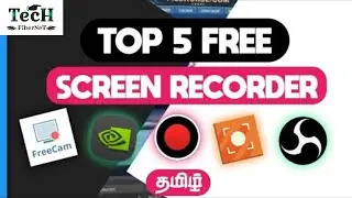 Top 5 Best Free Screen Recorder For PC Without Watermark |TechfiberNeT | Tamil