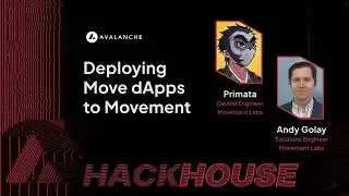 Deploying Move dApps to Movement: Avalanche Hack House I Denver