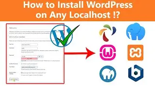 Install WordPress on Localhost - Step By Step (Update 2022)