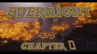 Evernight - Chapter 1 Ep1 A Minecraft Complete the Monument Adventure