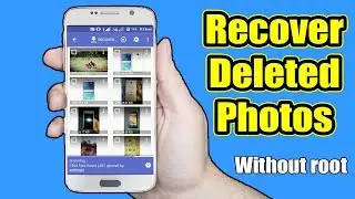 How to Recover Deleted Photos from Android Phones - Without Root