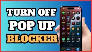 How to Turn Off Pop up Blocker on iPhone | Easy 2024 Guide