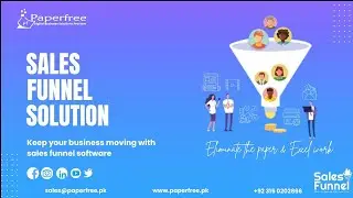 The Process Of Digital Sales Funnel Software By Paperfree.pk