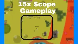 Surviv.io Gameplay with the 15x Scope