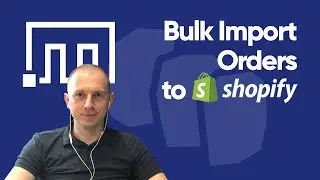 Create Shopify Orders in Bulk