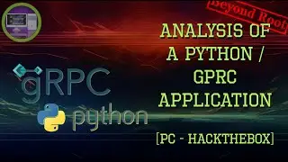 Analysis of a Python / GRPC Application [PC - HackTheBox]