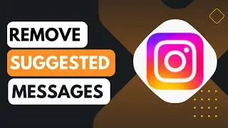 How to Remove Suggested Messages on Instagram !