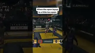 Sometimes the layup is Too Open 😭