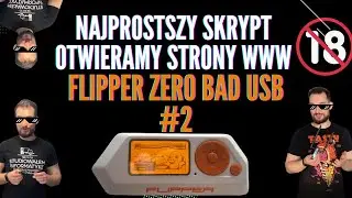 Tworzymy i wgrywamy najprostszy skrypt dla Flipper Zero. Otwieramy przeglądarkę. BadUSB odc 2.