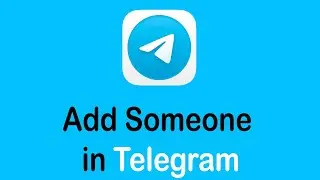 How to Add Someone in Telegram | How To Add A Contact On Telegram 2022